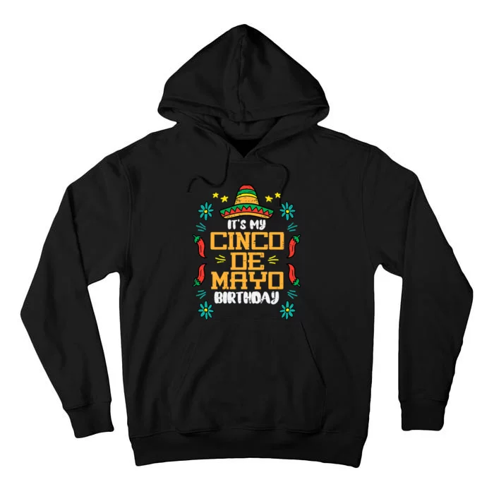 It's My Cinco De Mayo Birthday Mexican Party Tall Hoodie