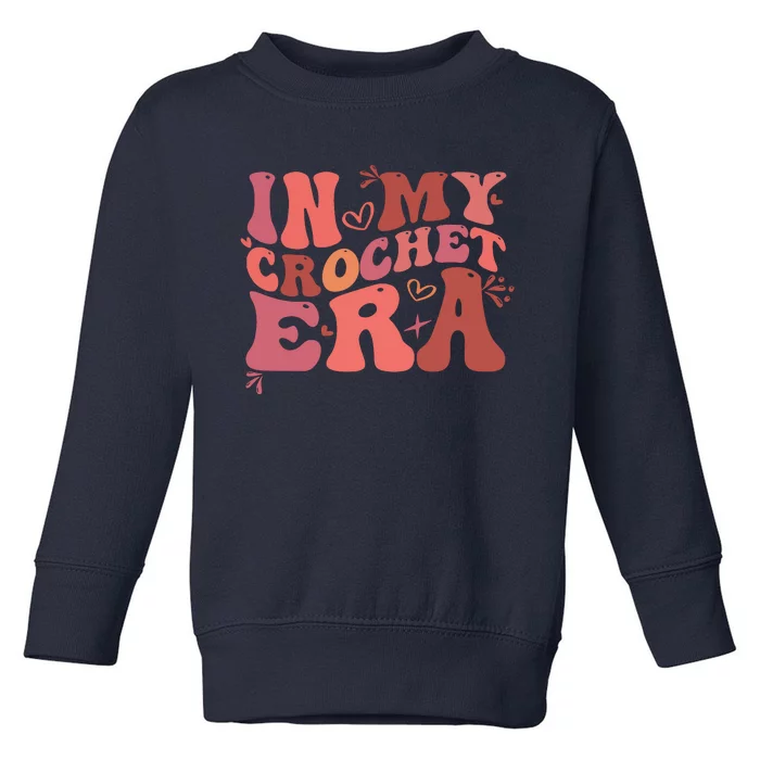 In My Crochet Era Toddler Sweatshirt