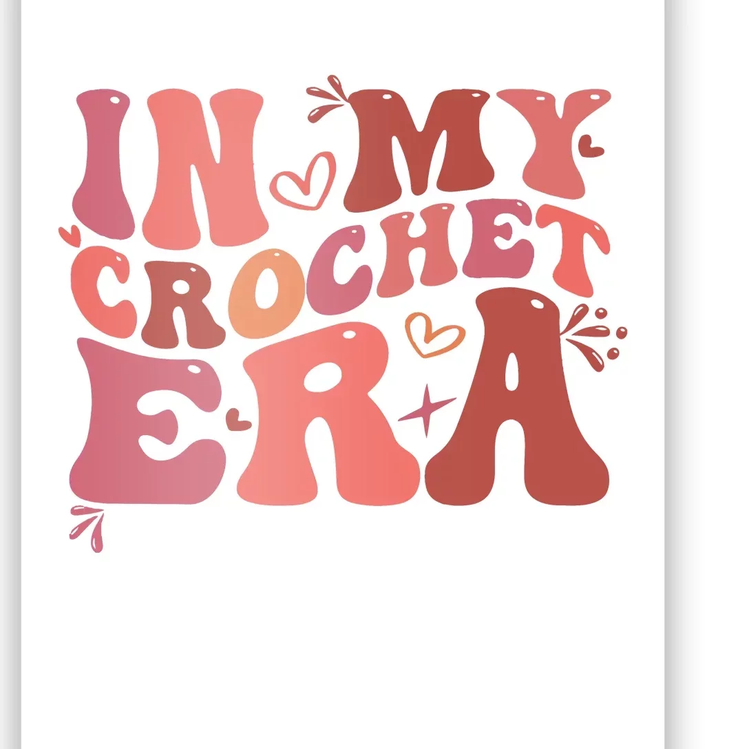 In My Crochet Era Poster