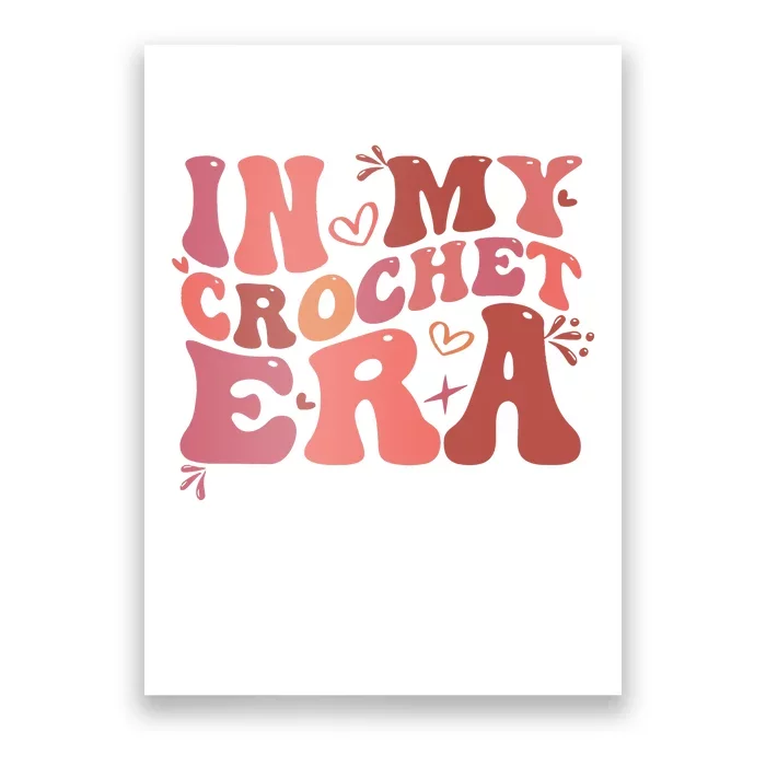 In My Crochet Era Poster