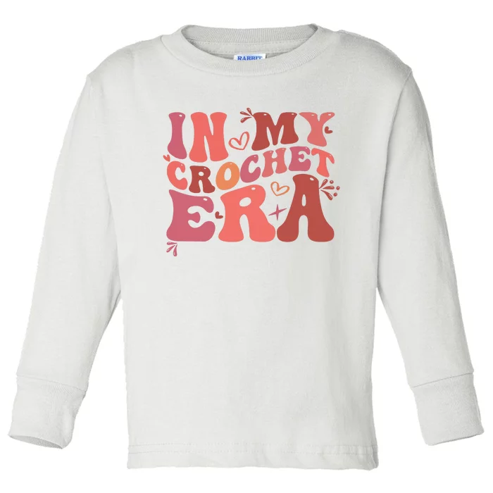 In My Crochet Era Toddler Long Sleeve Shirt