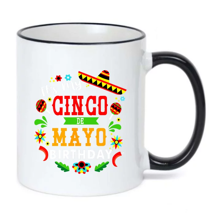 Its My Cinco De Mayo Birthday Funny Birthday Party Mexican Black Color Changing Mug