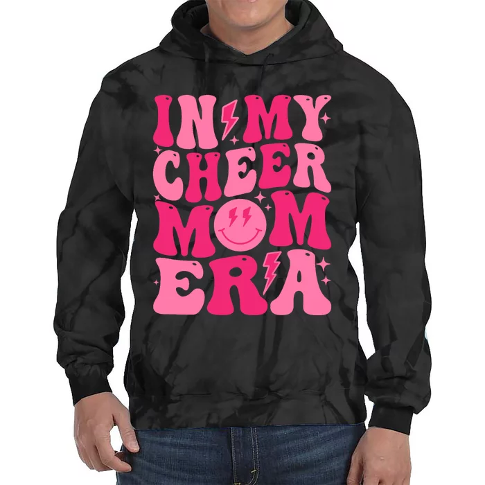 In My Cheer Mom Era (On Back) Tie Dye Hoodie