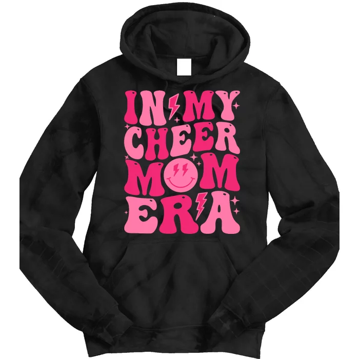 In My Cheer Mom Era (On Back) Tie Dye Hoodie