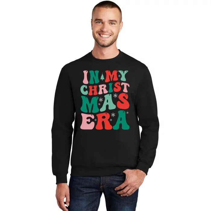 In My Christmas Era Groovy Xmas Tall Sweatshirt