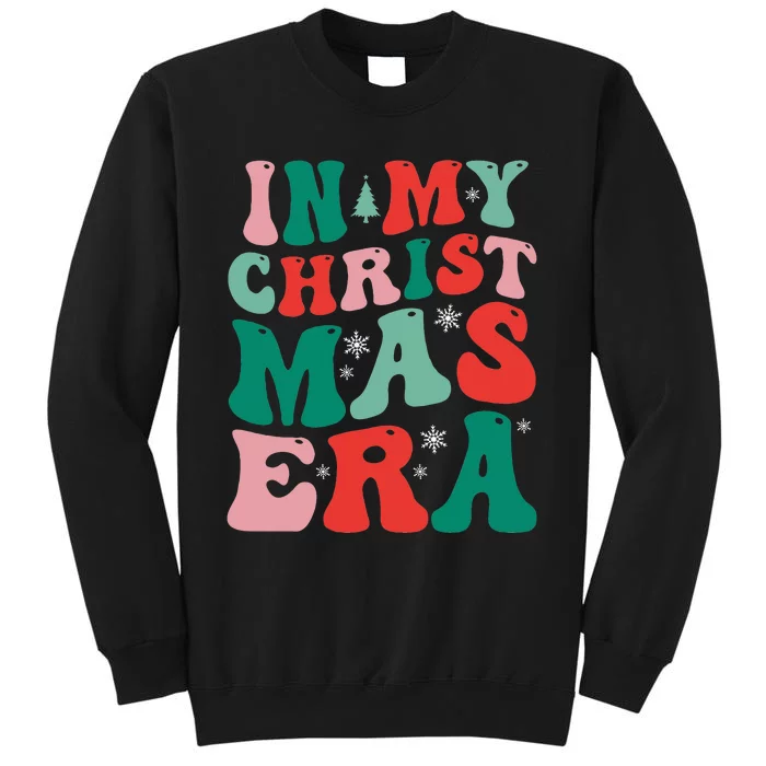 In My Christmas Era Groovy Xmas Tall Sweatshirt