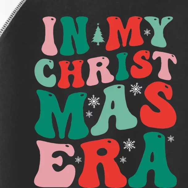 In My Christmas Era Groovy Xmas Toddler Fine Jersey T-Shirt