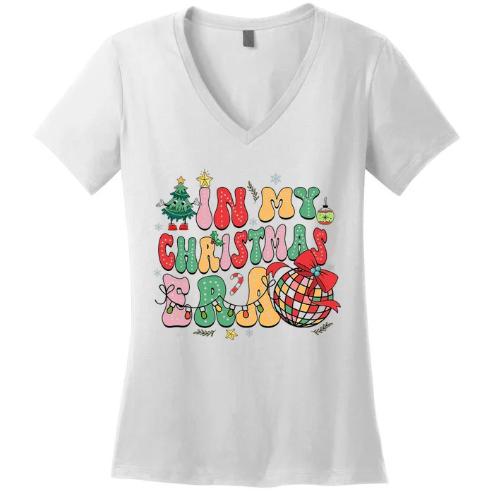 In My Christmas Era Cute Groovy Christmas Holiday Xmas Women's V-Neck T-Shirt