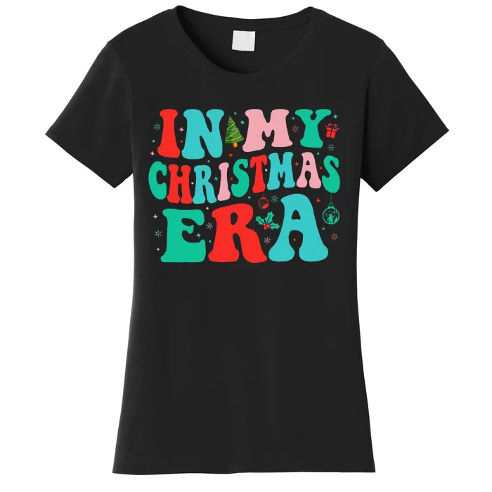 In My Christmas Era Cute Groovy Christmas Holiday Xmas Women's T-Shirt