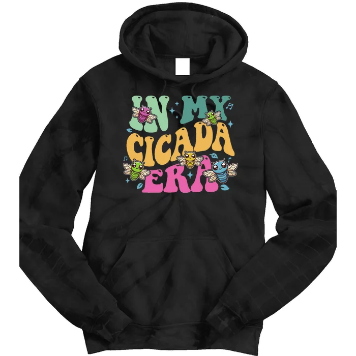 In My Cicada Era Summer 2024 Tie Dye Hoodie