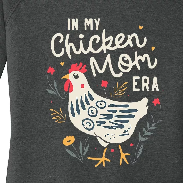 In My Chicken Mom Era For Chicken Mamas Women's Perfect Tri Tunic Long Sleeve Shirt