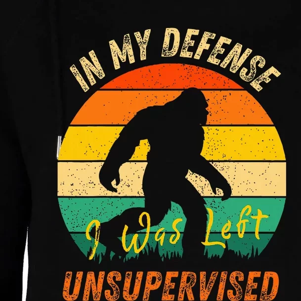 In My Defense I Was Left Unsupervised Gorilla Womens Funnel Neck Pullover Hood