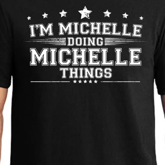 Im Michelle Doing Michelle Things Pajama Set