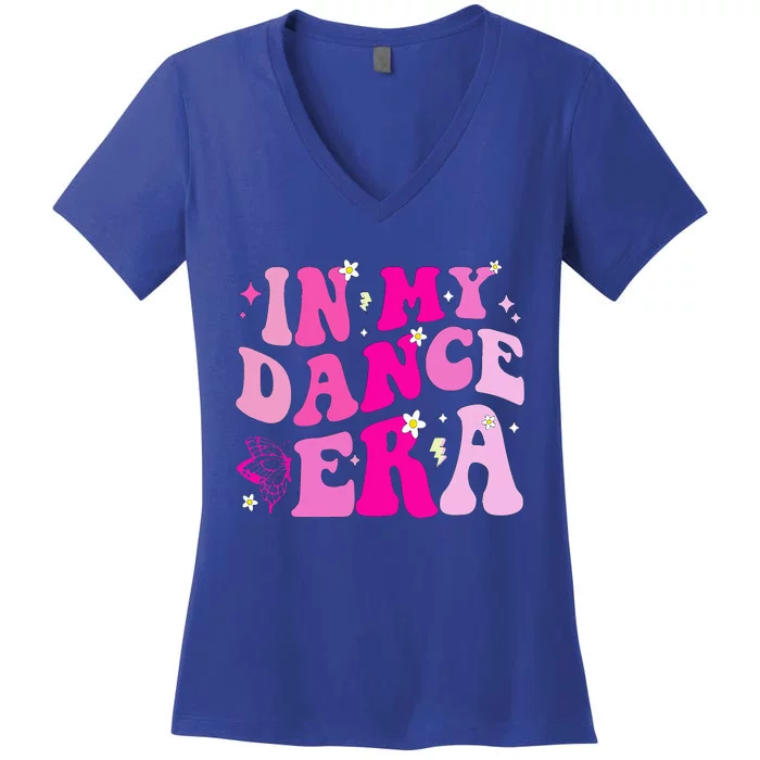 In My Dance Era  Funny Dancer Girl Dancing Women's V-Neck T-Shirt