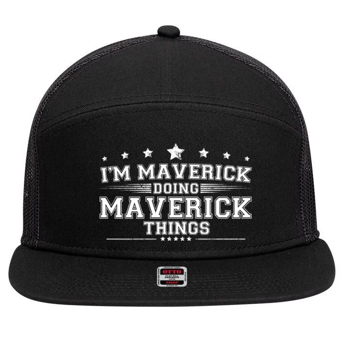 Im Maverick Doing Maverick Things 7 Panel Mesh Trucker Snapback Hat