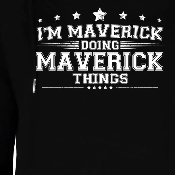 Im Maverick Doing Maverick Things Womens Funnel Neck Pullover Hood