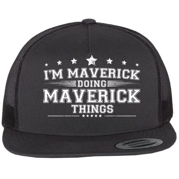 Im Maverick Doing Maverick Things Flat Bill Trucker Hat