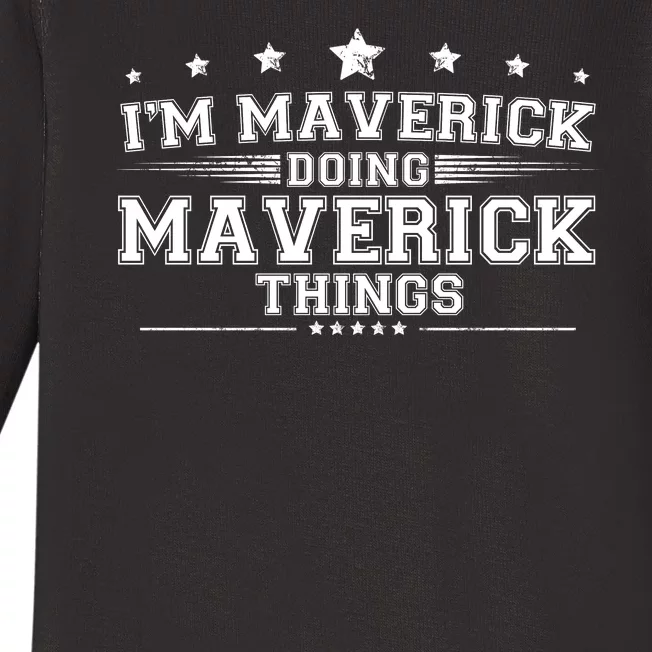 Im Maverick Doing Maverick Things Baby Long Sleeve Bodysuit