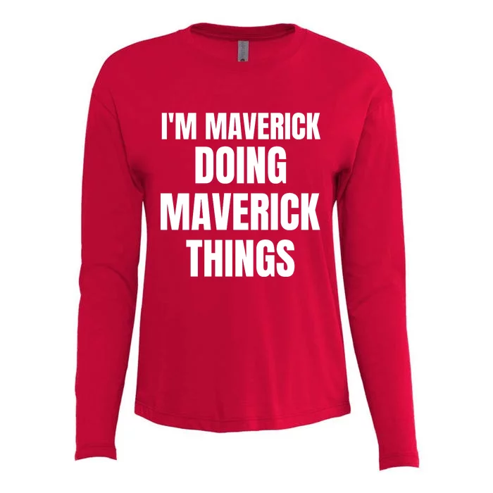 IM Maverick Doing Maverick Things Funny Birthday Gift Idea Womens Cotton Relaxed Long Sleeve T-Shirt