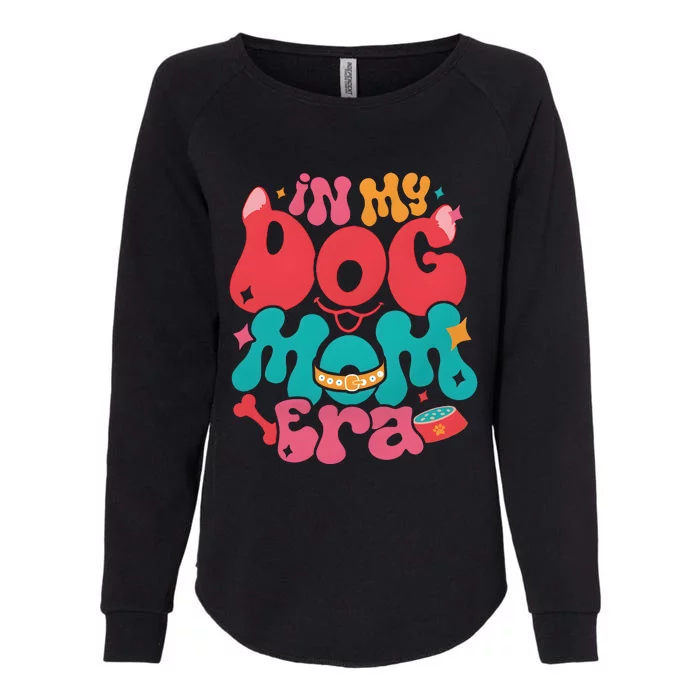 In My Dog Mom Era Funny Dog Lover Womens California Wash Sweatshirt