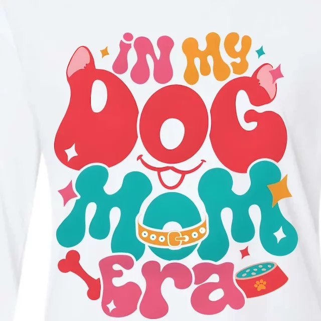 In My Dog Mom Era Funny Dog Lover Womens Cotton Relaxed Long Sleeve T-Shirt