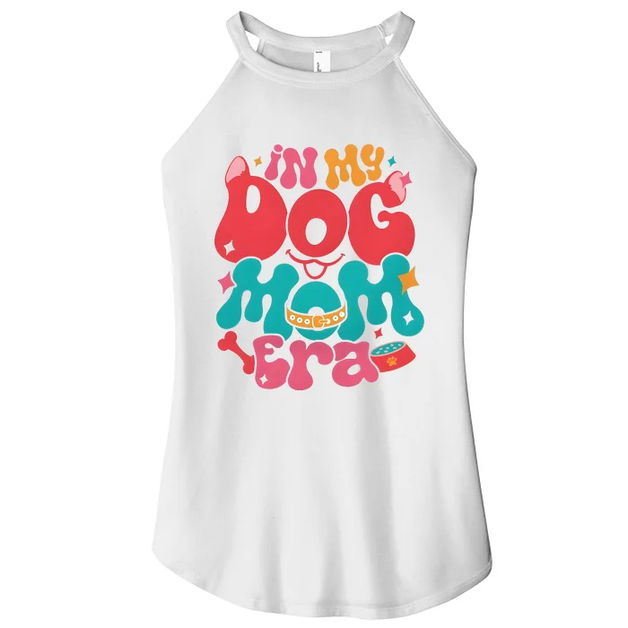 In My Dog Mom Era Funny Dog Lover Women’s Perfect Tri Rocker Tank