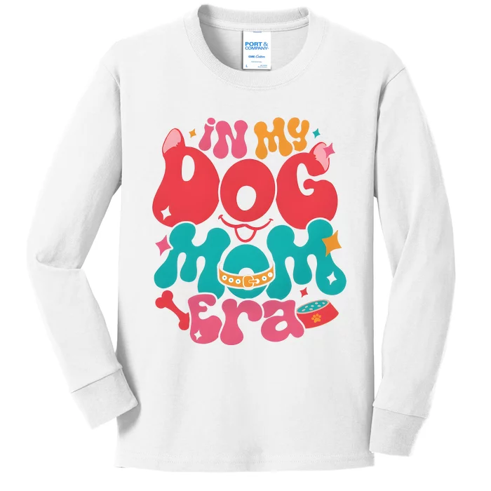 In My Dog Mom Era Funny Dog Lover Kids Long Sleeve Shirt