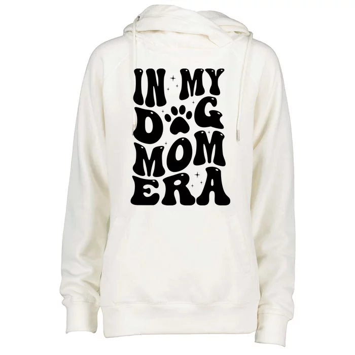 In My Dog Mom Era Womens Funnel Neck Pullover Hood