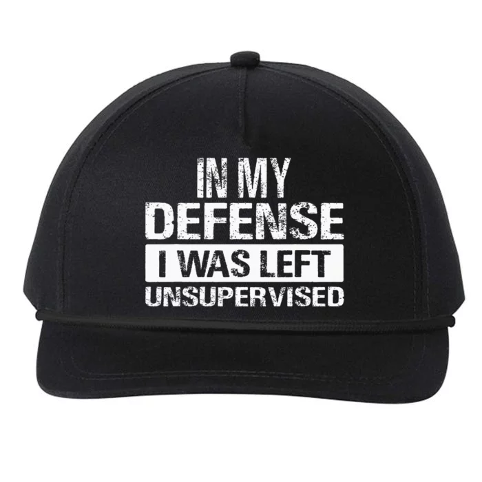 In My Defense I Was Left Unsupervised Funny Retro Vintage Snapback Five-Panel Rope Hat