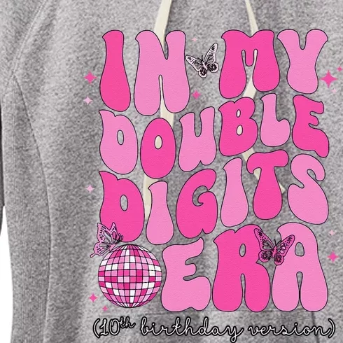 In My Double Digits Era 10th Birthday Version Women's Fleece Hoodie