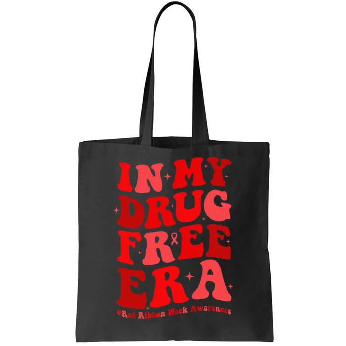 In My Drugs Free Era Funny Red Ribbon Week Awareness Tote Bag