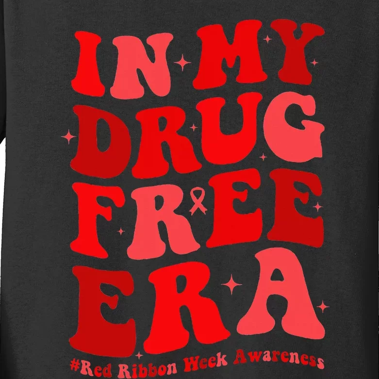 In My Drugs Free Era Funny Red Ribbon Week Awareness Kids Long Sleeve Shirt