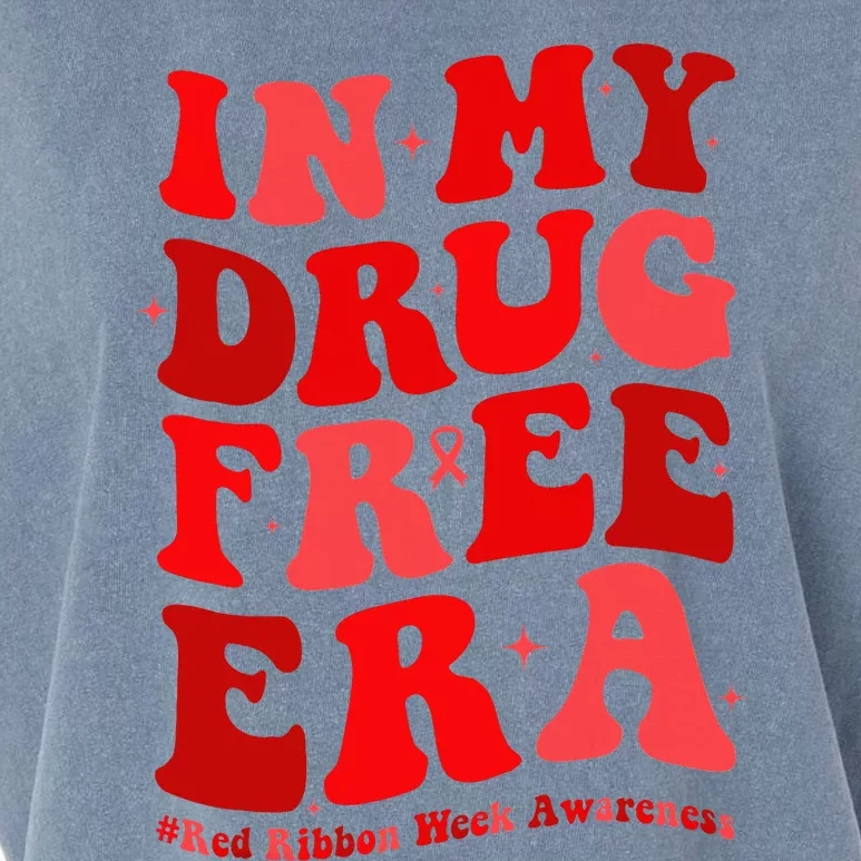 In My Drugs Free Era Funny Red Ribbon Week Awareness Garment-Dyed Women's Muscle Tee