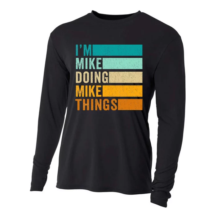 Im Mike Doing Mike Things Funny First Name Cooling Performance Long Sleeve Crew