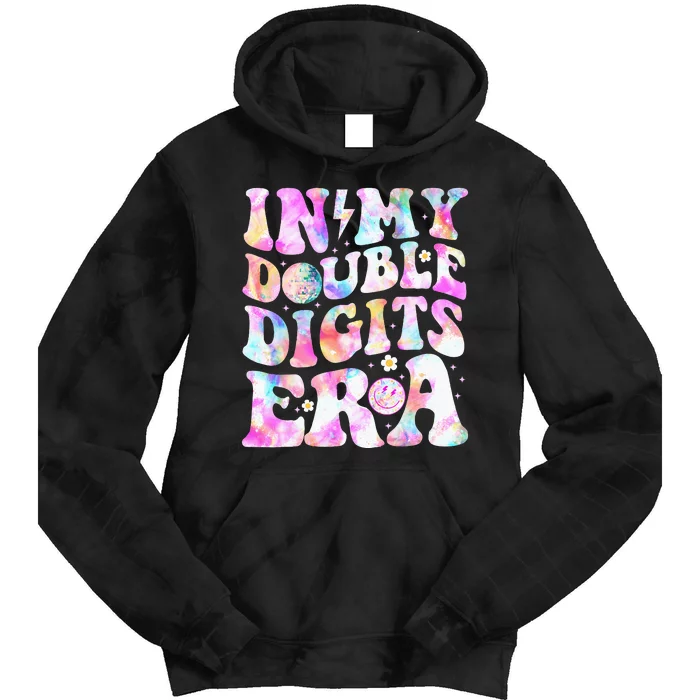 In My Double Digits Era Funny 10th Bday Tie Dye Hoodie