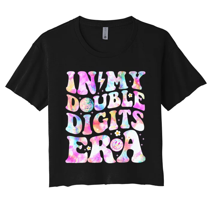 In My Double Digits Era Funny 10th Bday Women's Crop Top Tee