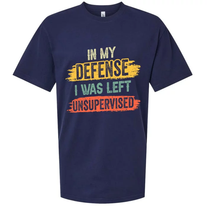 In My Defense I Was Left Unsupervised Funny Retro Vintage Sueded Cloud Jersey T-Shirt