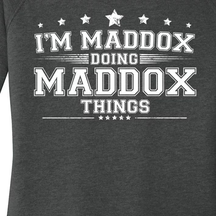 Im Maddox Doing Maddox Things Women's Perfect Tri Tunic Long Sleeve Shirt