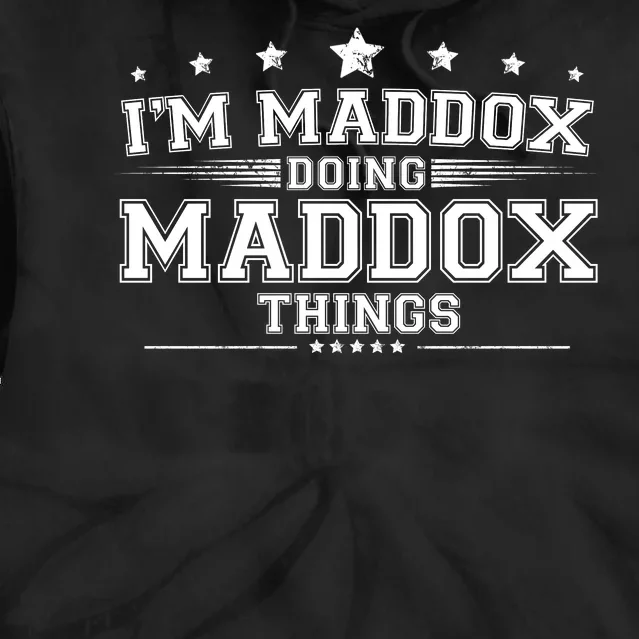 Im Maddox Doing Maddox Things Tie Dye Hoodie