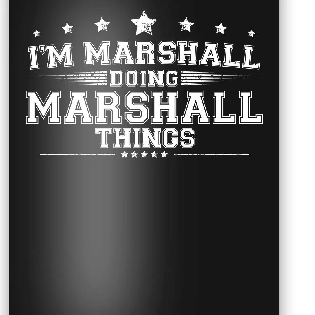 Im Marshall Doing Marshall Things Poster