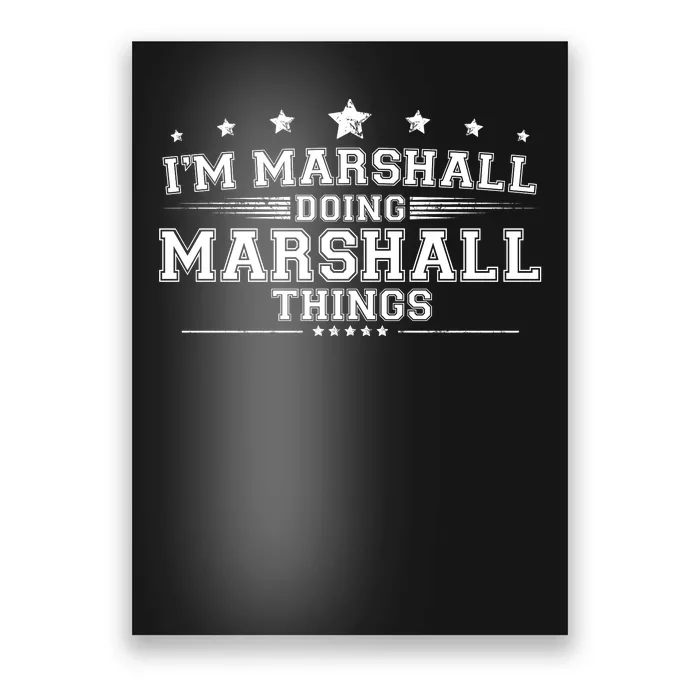 Im Marshall Doing Marshall Things Poster