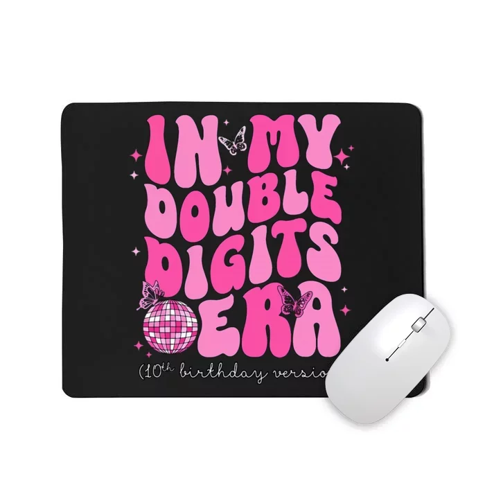 In My Double Digits Era 10th Birthday Version Mousepad