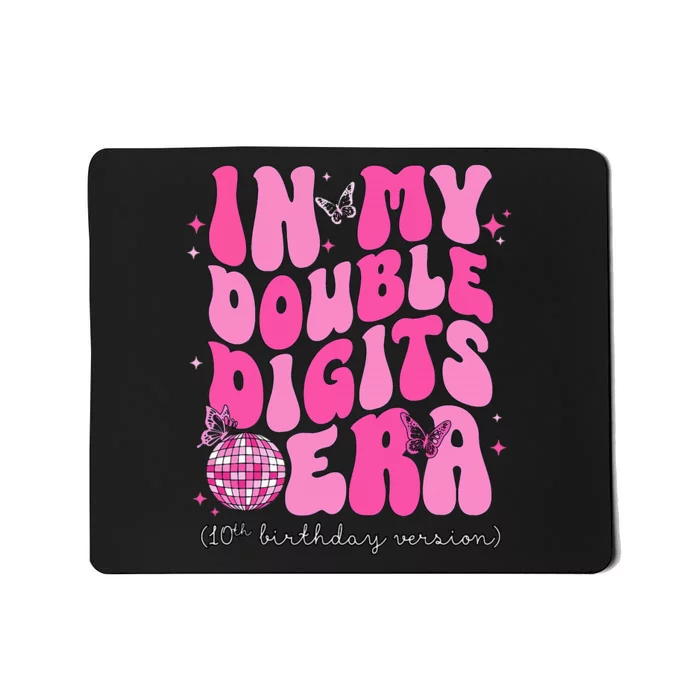 In My Double Digits Era 10th Birthday Version Mousepad