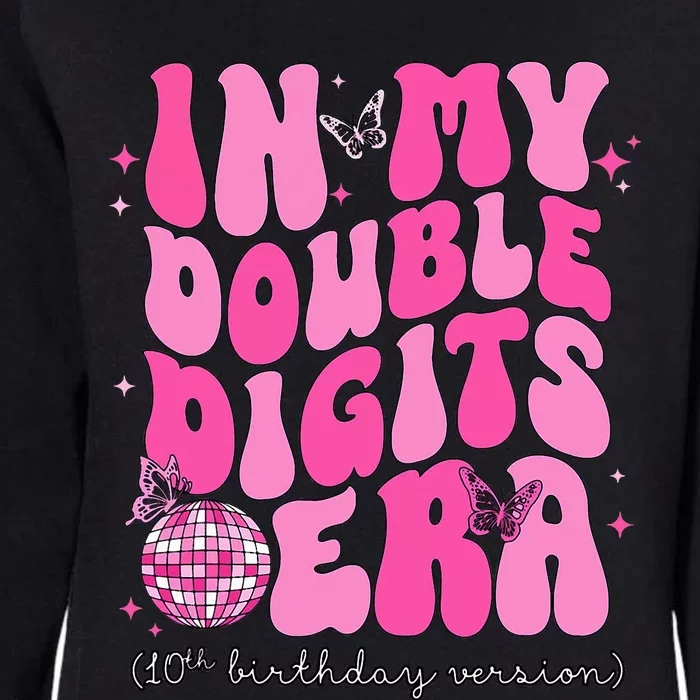 In My Double Digits Era 10th Birthday Version Womens California Wash Sweatshirt