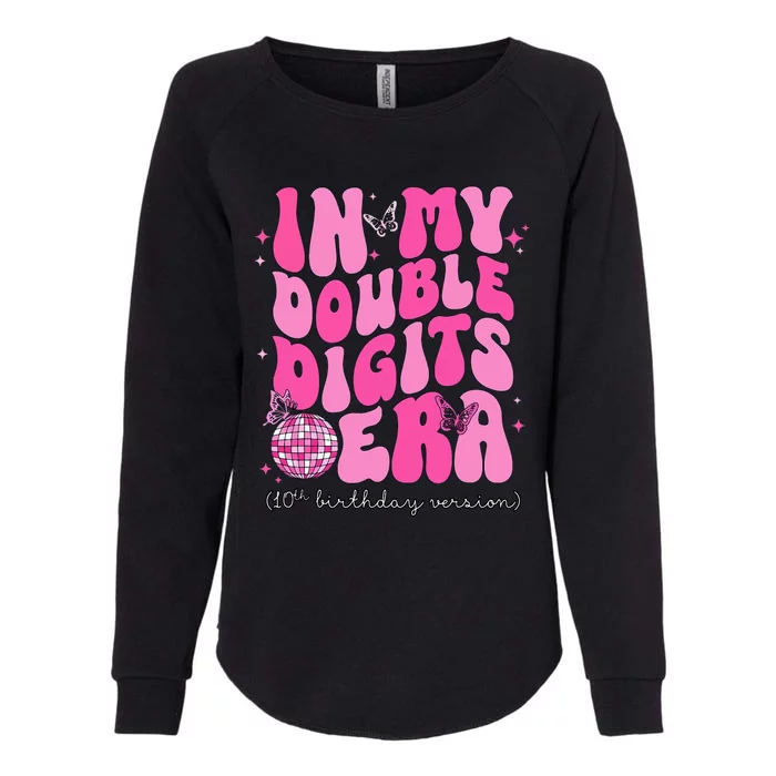 In My Double Digits Era 10th Birthday Version Womens California Wash Sweatshirt