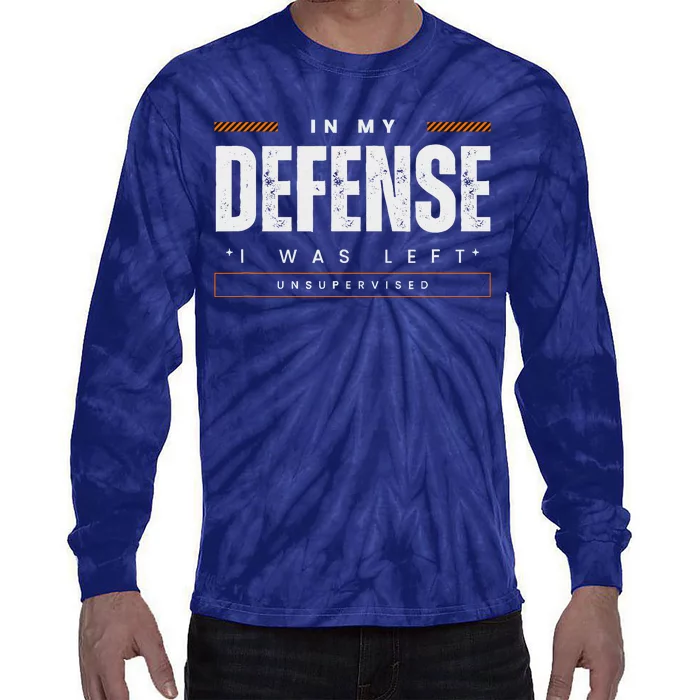 In My Defense I Was Left Unsupervised | Funny Retro Vintage Tie-Dye Long Sleeve Shirt