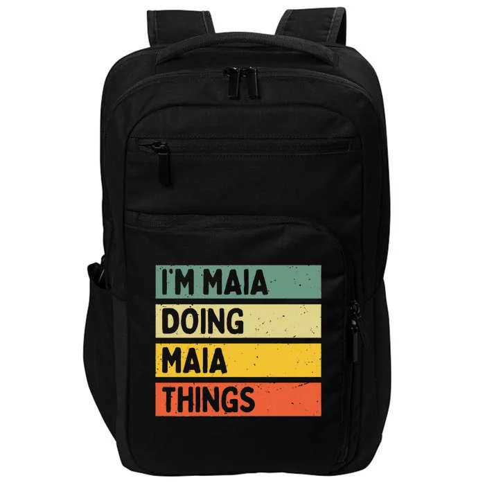 IM Maia Doing Maia Things Funny Personalized Quote Impact Tech Backpack