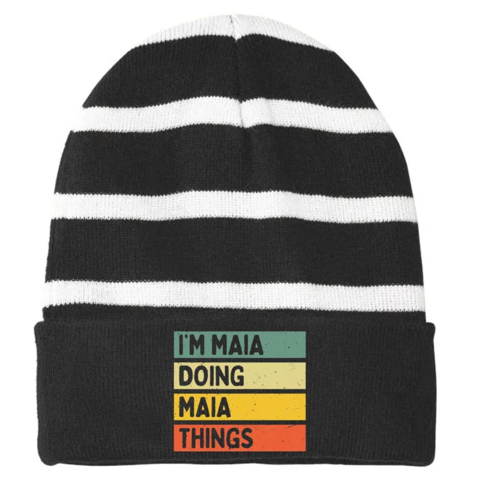 IM Maia Doing Maia Things Funny Personalized Quote Striped Beanie with Solid Band