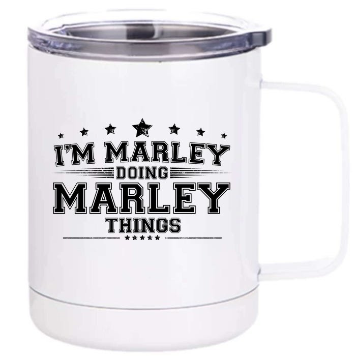 Im Marley Doing Marley Things Front & Back 12oz Stainless Steel Tumbler Cup