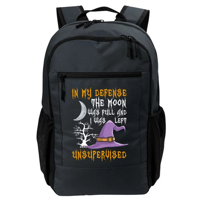 In My Defense The Moon Was Full Witch Gift Daily Commute Backpack